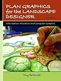 Plan Graphics for the Landscape Designer (2nd Edition)