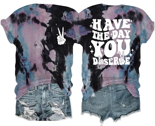 Funny Shirts for Women Have The Day You Deserve Shirts Tie Dye Skeleton Emo Graphic Tee Tops