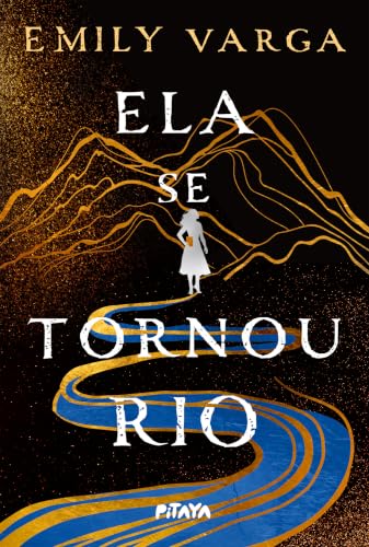 Ela se tornou rio – Uma romantasia YA com folclore paquistanês da mesma autora de "Então veio a fúria" (Portuguese Edition)