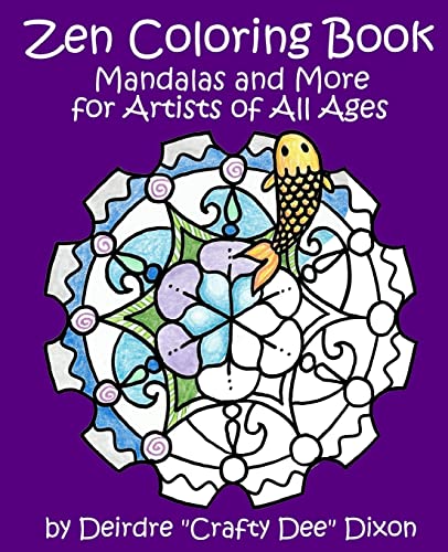 Zen Coloring Book: Mandalas and More for Artists of All Ages