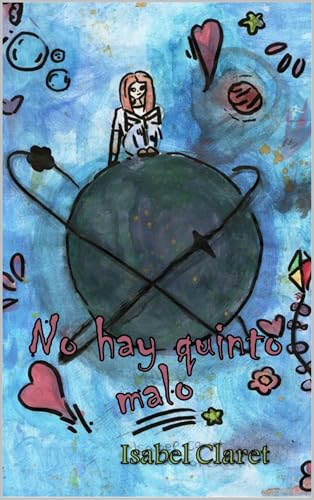 No hay quinto malo (Spanish Edition)