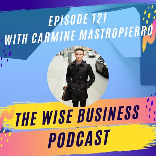 The Wise Business Podcast: Episode 121 - 9-Step Content Creation Process Podcast Por  arte de portada