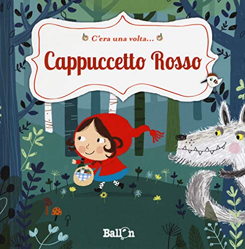 9789403211299 Cappuccetto Rosso. C'era una volta.... Ediz. a colori