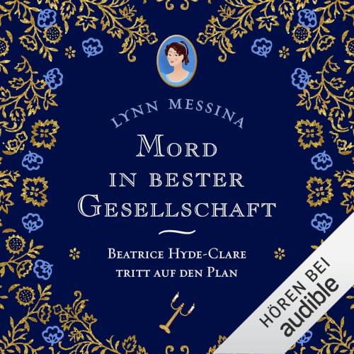 『Mord in bester Gesellschaft - Beatrice Hyde-Clare tritt auf den Plan』のカバーアート