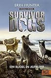  Survivor Dogs II 01. Dunkle Spuren. Ein Rudel in Aufruhr: Staffel II, Band 1: II 1