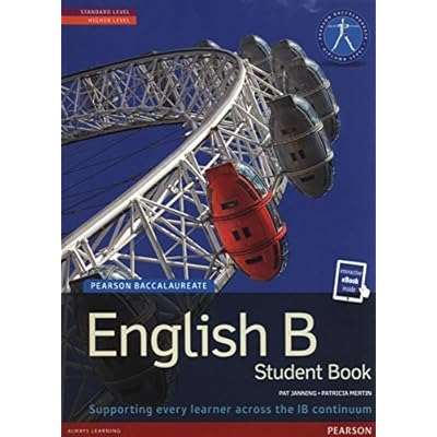 IB ENGLISH B SB + ETEXT (Pearson International Baccalaureate Diploma: International Editions) by PRENTICE HALL