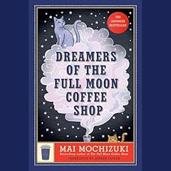 『Dreamers of the Full Moon Coffee Shop』のカバーアート