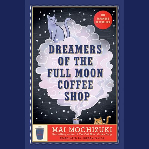 『Dreamers of the Full Moon Coffee Shop』のカバーアート
