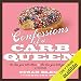 Confessions of a Carb Queen: A Memoir