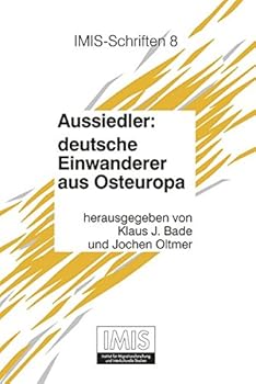 Paperback Aussiedler: Deutsche Einwanderer Aus Osteuropa [German] Book