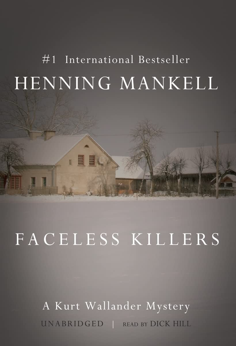 Faceless Killers: A Kurt Wallander Mystery [Audio CD] Mankell, Henning and Hill, Dick