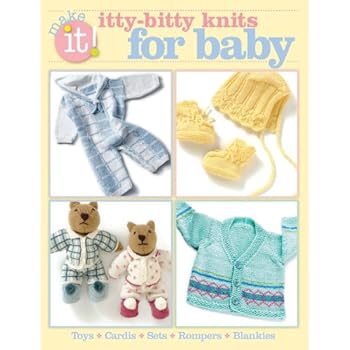 Paperback Itty Bitty Knits for Baby-Toys, Rompers, Blankies and More, 15 Designs feature Witty Motifs and Whimsical Patterns Book