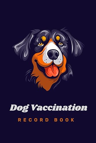 Dog Vaccination Record Book: Journal For Dog Owners To Track And Record Pet's Vaccinations, Immunization, Notes. 6x9 Inches, 120 Pages