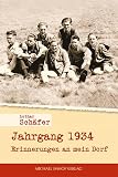 Jahrgang 1934: Erinnerungen an mein Dorf