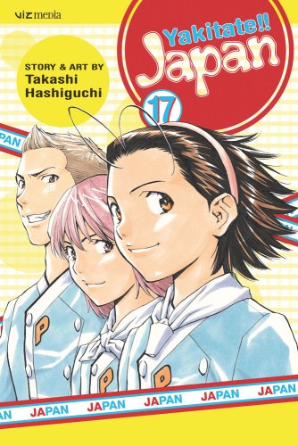 Yakitate!! Japan, Vol. 17 (Volume 17)
