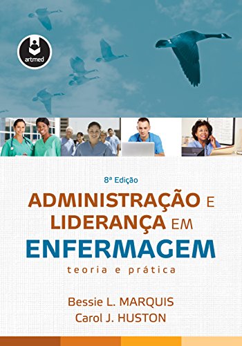 Livro: Administração e Liderança em Enfermagem: Teoria e prática