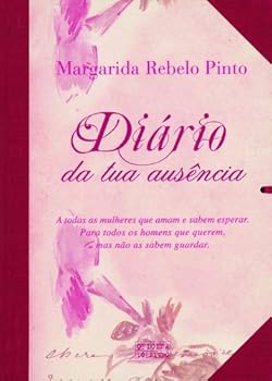 Hardcover Diário da Tua Ausência (Portuguese Edition) [Portuguese] Book