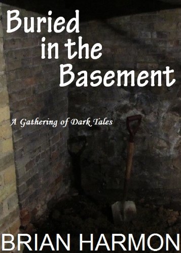 Buried in the Basement by [Brian Harmon]