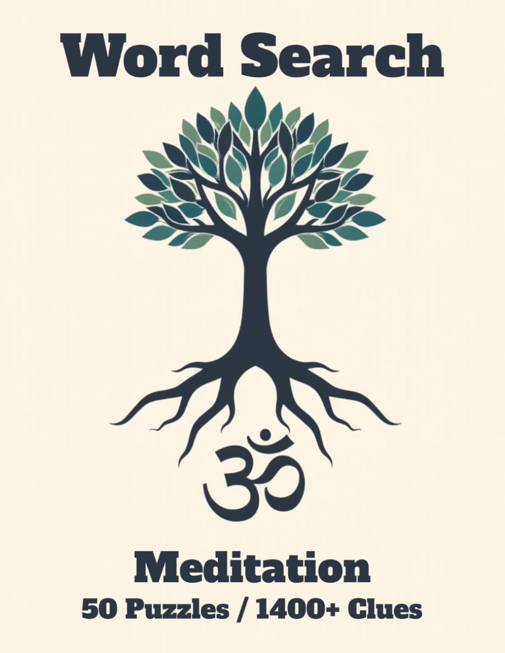 Word Search Meditation: 50 Puzzles 1400+ Clues