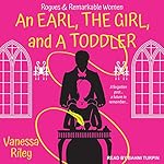 Cover of An Earl, the Girl, and a Toddler