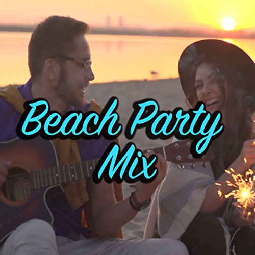Amazon Music VARIOUS ARTISTSのBeach Party Mix Amazon.co.jp