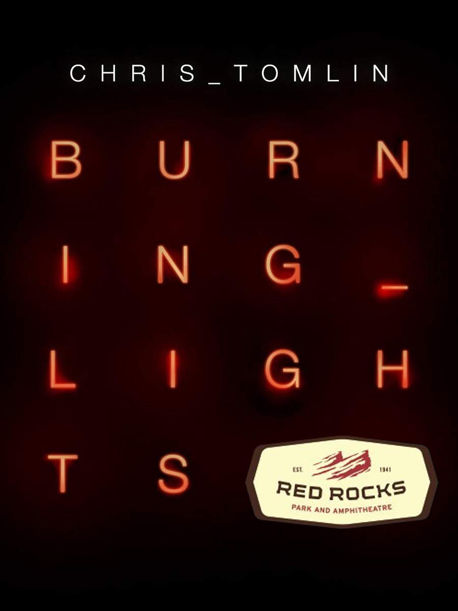 Chris Tomlin - Burning Lights: Live At Red Rocks