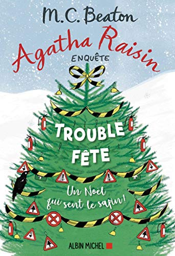 Agatha Raisin 21 - Trouble-fête (A.M.BEATON M.) (French Edition) Agatha Raisin 21 - Trouble-fête (A.M.BEATON M.) (French Edition)