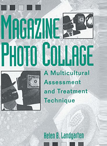 Télécharger Magazine Photo Collage: A Multicultural Assessment And Treatment Technique (English Edition) Francais PDF