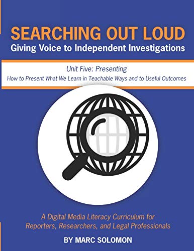 Searching Out Loud | Unit Five: Presenting -- How to Present What We Learn in Teachable Ways
