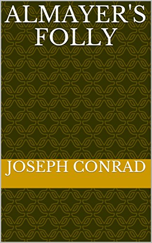 Almayer's Folly (English Edition)