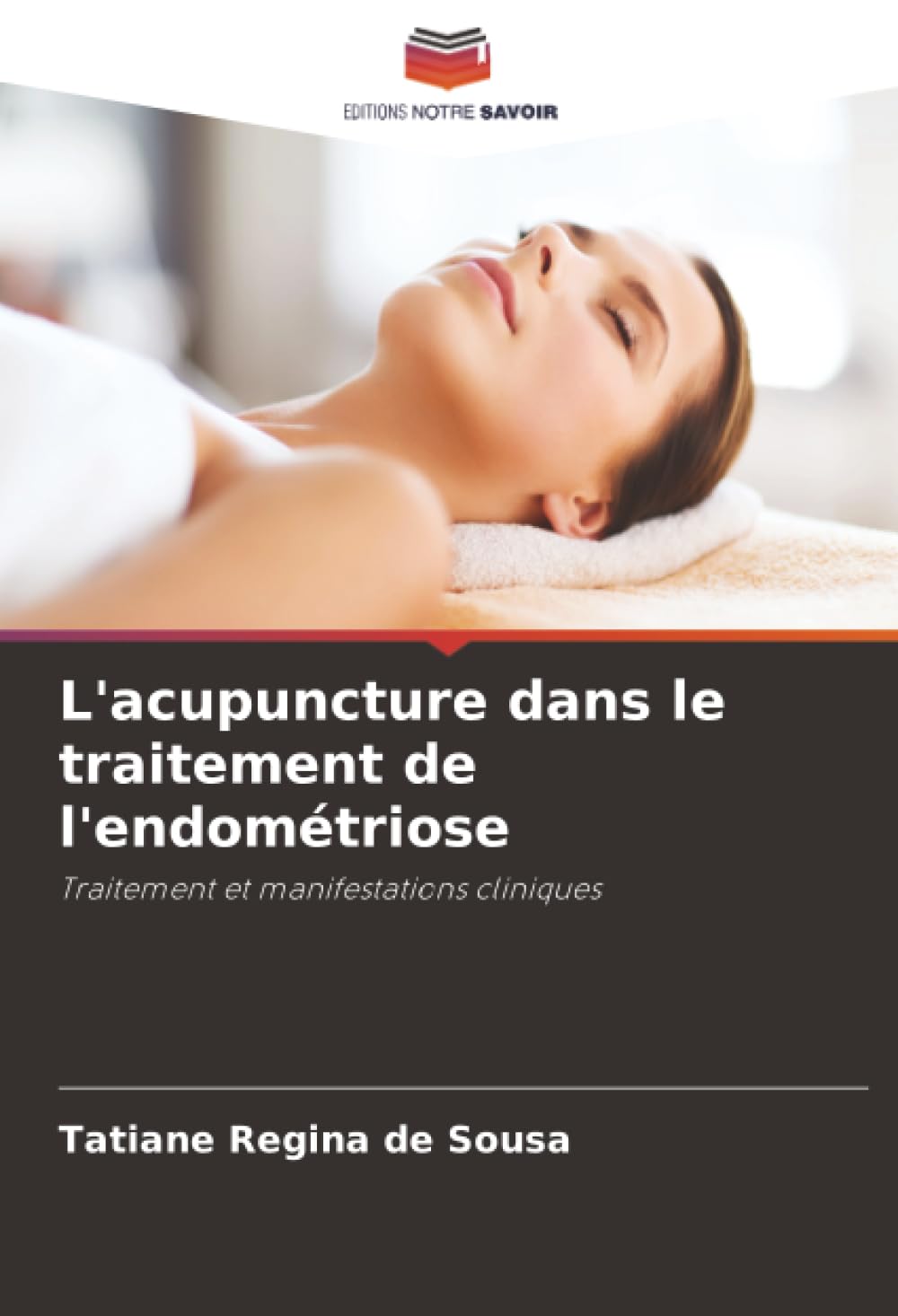 L'acupuncture dans le traitement de l'endométriose: Traitement et manifestations cliniques