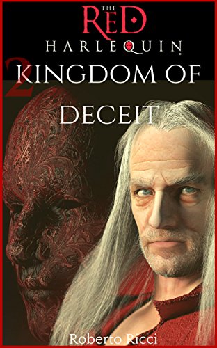 Télécharger Kingdom of Deceit (Red Harlequin #2) (The Red Harlequin) (English Edition) Gratuit