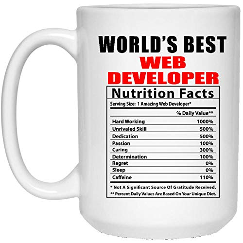 World's Best Web Developer Nutritional Facts Christmas 2025 Gifts Coffee Mug White 15 Oz