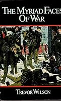 The Myriad Faces of War: Britain and the Great War 1914-1918 074560093X Book Cover