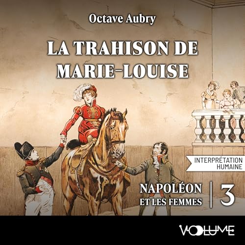 Page de couverture de La Trahison de Marie-Louise