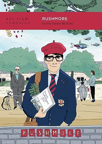 Rushmore (BFI Film Classics) (English Edition)