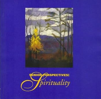 Paperback Senior Perspectives: Spirituality Book