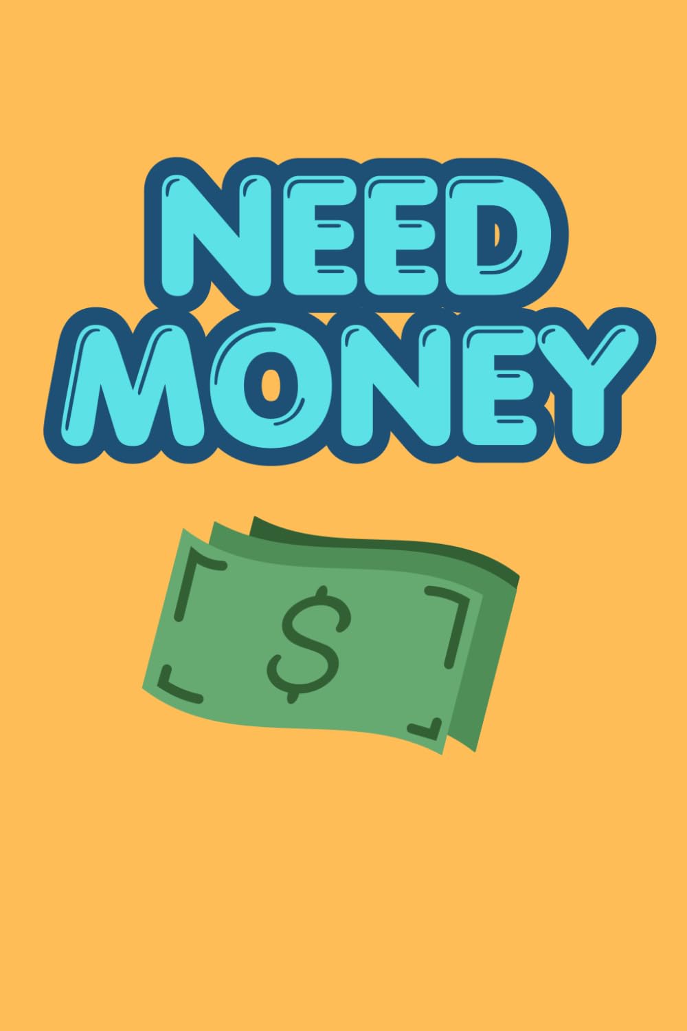 Want to get money? Do something!– Premium Protective Case | Bold Motivational Quote | Sleek & Durable Cover: Easy guided BIG DOTS I WANT MONEY I