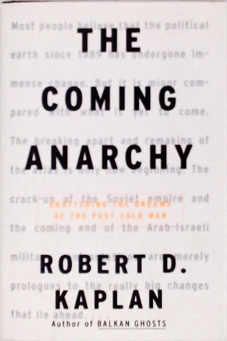 Buy The Coming Anarchy: Shattering the Dreams of the Post Cold War — BookShops.in