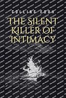 The Silent Killer of Intimacy 8332555817 Book Cover
