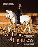 The Alchemy of Lightness: What Happens Between Horse and Rider on a Molecular Level and How It Helps Achieve the Ultimate Connection