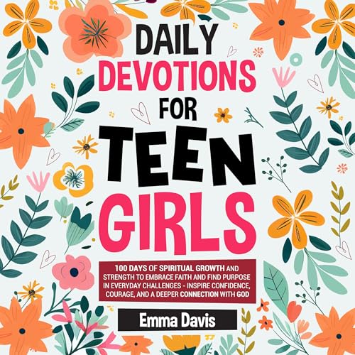 Audiobook: Daily Devotions for Teen Girls by Emma Davis episode artwork