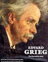 Edvard Grieg: The Man and the Artist 080321202X Book Cover