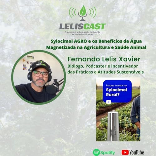 #42 Sylocimol AGRO e os Benefícios da Água Magnetizada na Agricultura e Saúde Animal cover art