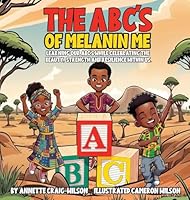 The A, B, C's of Melanin Me B0G34JM38J Book Cover