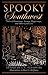 Spooky Southwest: Tales Of Hauntings, Strange Happenings, And Other Local Lore