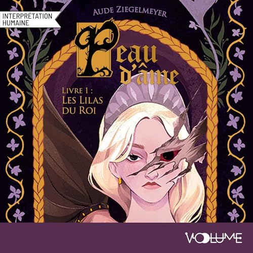 Les Lilas du roi Audiolibro Por Aude Ziegelmeyer arte de portada