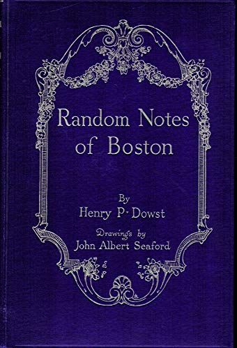 Random notes of Boston, B00085MFQE Book Cover