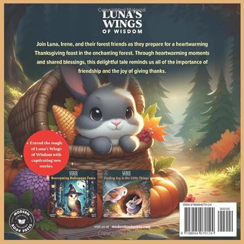 Luna's Wings of Wisdom Thanksgiving Blessings of Friendship: A Picture Book (Moral Stories Collecti