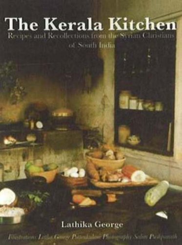 The Kerala Kitchen: Recipes and Recollections from the Syrian Christians of South India (Hippocrene Cookbook Library)